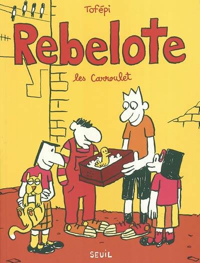 Les Carroulet. Rebelote