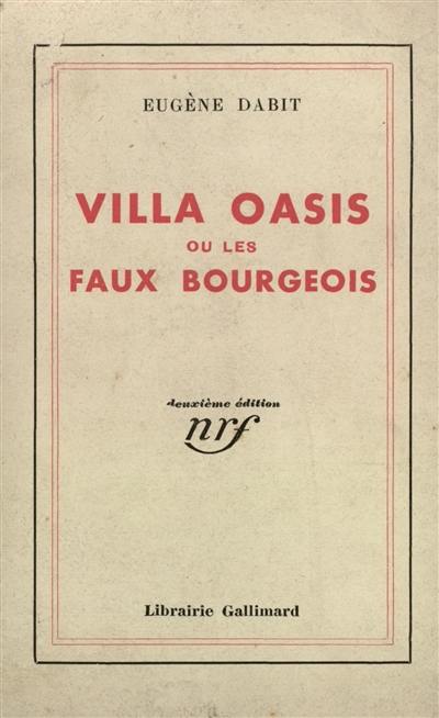 Villa Oasis ou Les faux bourgeois