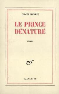 Le Prince dénaturé