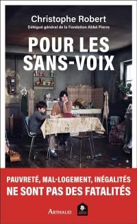 Pour les sans-voix : pauvreté, mal-logement, inégalités ne sont pas des fatalités