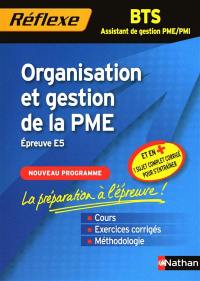 Organisation et gestion de la PME, épreuve E5, nouvelle épreuve : BTS assistant de gestion PME-PMI