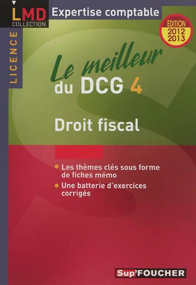 Le meilleur du DCG 4 : droit fiscal