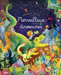 Merveilleux dinosaures