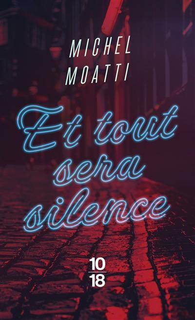 Et tout sera silence