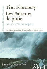 Les faiseurs de pluie : l'histoire et l'impact futur du changement climatique