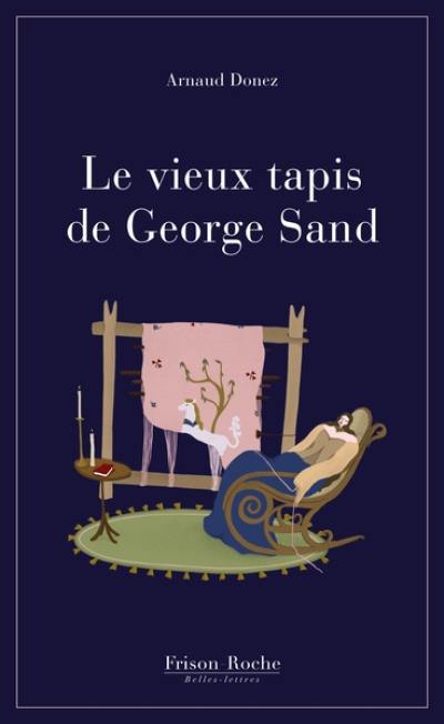 Le vieux tapis de George Sand