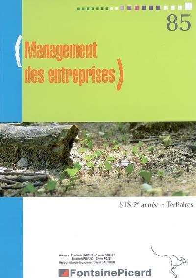 Management des entreprises : BTS 2e année, tertiaires