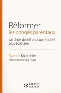 Réformer les congés parentaux : un choix décisif pour une société plus égalitaire