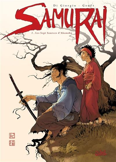 Samurai. Vol. 2. Les sept sources d'Akanobu