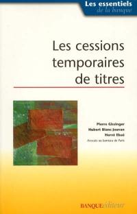 Les cessions temporaires de titres