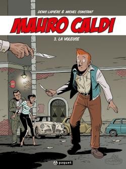 Mauro Caldi. Vol. 3. La voleuse