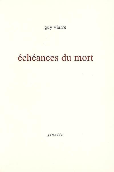 Echéances du mort. Bâillon clair