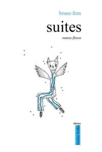 Suites : roman fleuve