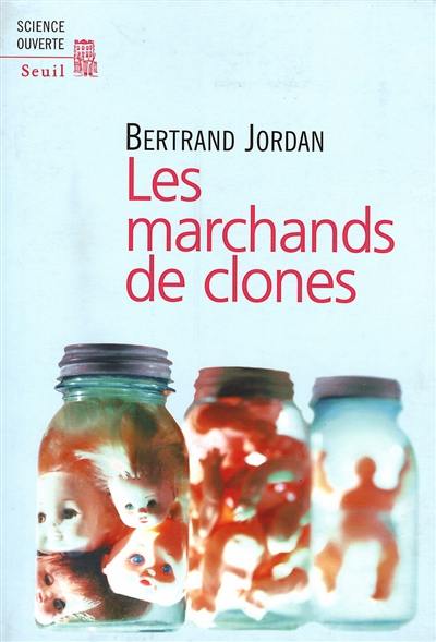 Les marchands de clones