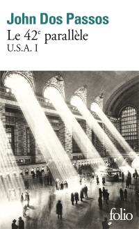 USA. Vol. 1. Le 42e parallèle