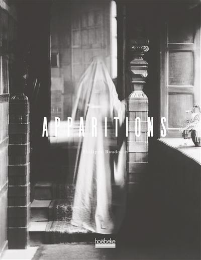 Apparitions : archives de la France hantée Apparitions : archives de la France hantée