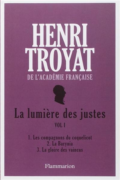 La lumière des justes. Vol. 1