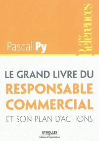 Le grand livre du responsable commercial et son plan d'actions