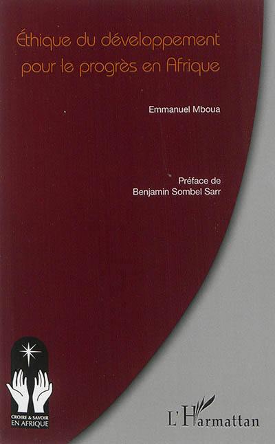 Ethique du développement pour le progrès en Afrique