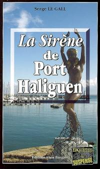 La sirène de Port Haliguen