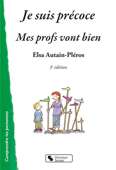 Je suis précoce, mes profs vont bien