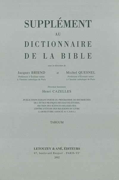 Supplément au Dictionnaire de la Bible. Vol. 13. Targum