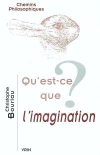 Qu'est-ce que l'imagination ?