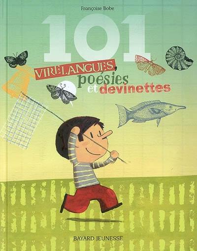 101 virelangues, poésies et devinettes