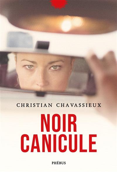 Noir canicule