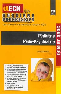 Pédiatrie, pédo-psychiatrie