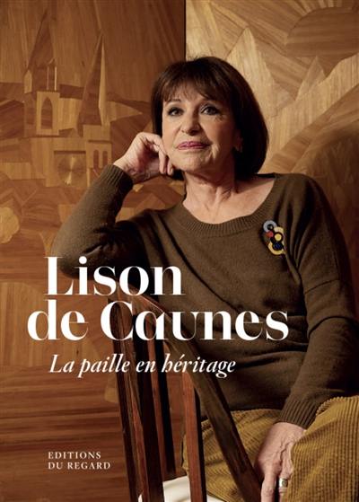 Lison de Caunes : la paille en héritage