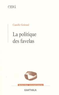 La politique des favelas