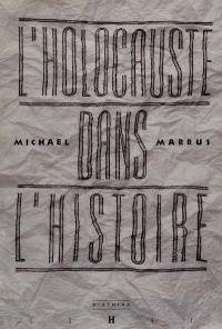 L'holocauste dans l'histoire