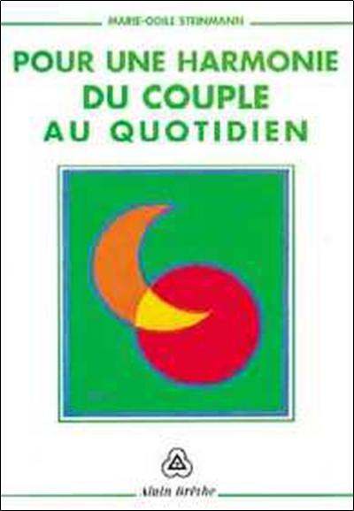 Pour une harmonie du couple au quotidien