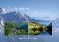 Haute-Savoie : reflet des cimes. Shimmering heights