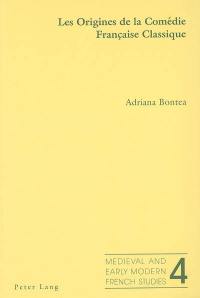 Les origines de la comédie française classique