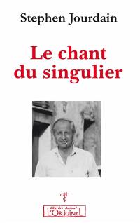 Le chant du singulier