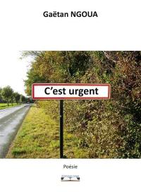 C'est urgent