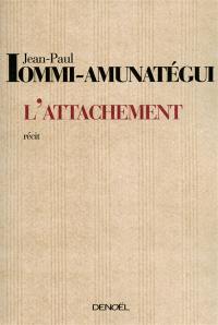 L'attachement : récit