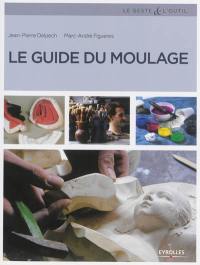 Le guide du moulage