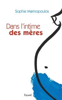 Dans l'intime des mères