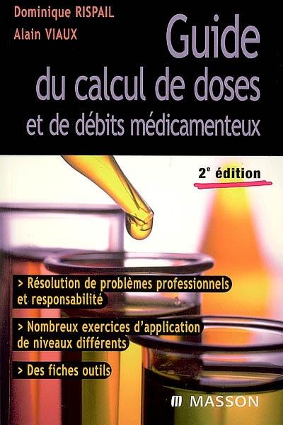 Guide du calcul de doses et de débits médicamenteux