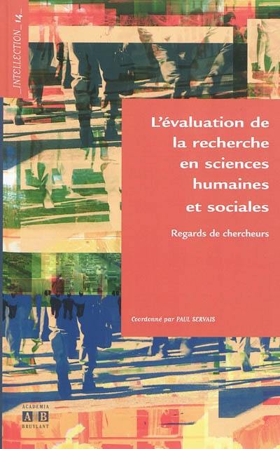 L'évaluation de la recherche en sciences humaines et sociales : regards de chercheurs