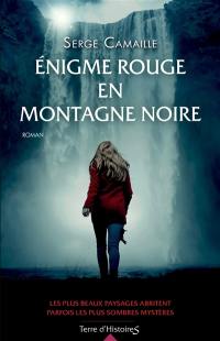 Enigme rouge en montagne noire