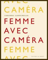 Femme avec caméra