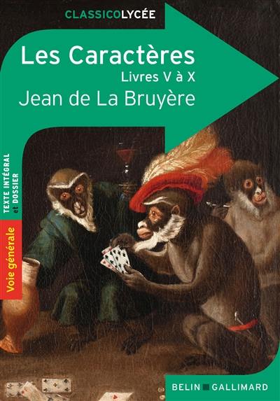 Les caractères : livres V à X