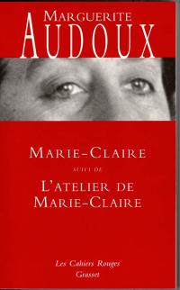 Marie-Claire. L'atelier de Marie-Claire : romans