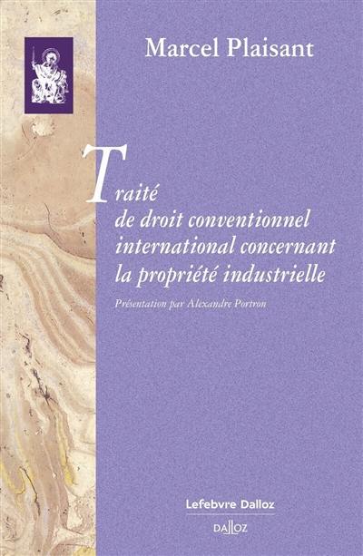 Traité de droit conventionnel international concernant la propriété industrielle