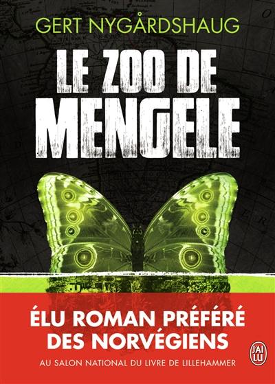 La trilogie de Mino. Vol. 1. Le zoo de Mengele