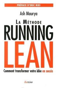 La méthode running lean : comment transformer votre idée en succès